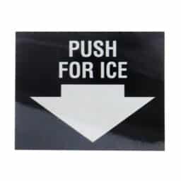 91035 Label, Push for Ice